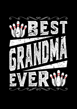 Best Grandma Bowling