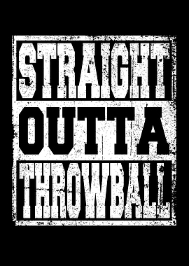 Throwball Saying funny