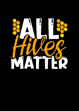All hives matter