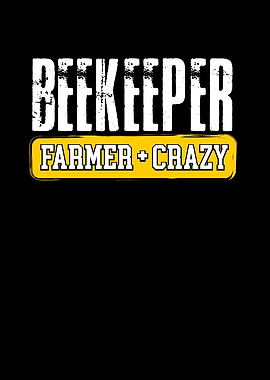 Beekeeper farmer crazy