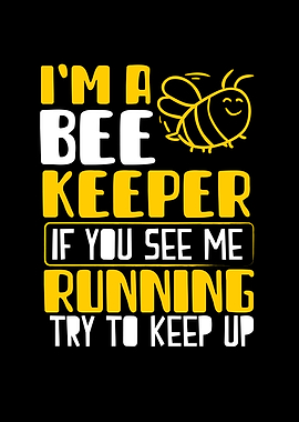 Im a Beekeeper
