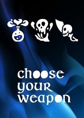 Choose your magic