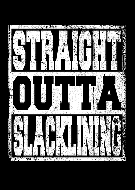 Slacklinging Saying funny