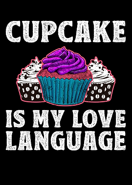 Cupcake Is My Love