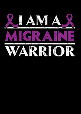 Im A Migraine Warrior