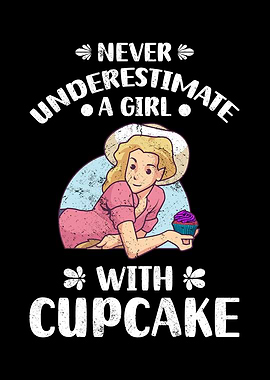 Never Underestimate A Girl