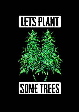 Lets Plant Some Trees