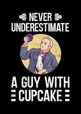 Never Underestimate A Guy