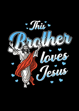 Brother Jesus Love