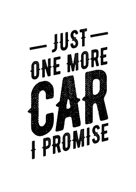 Just One More Car I