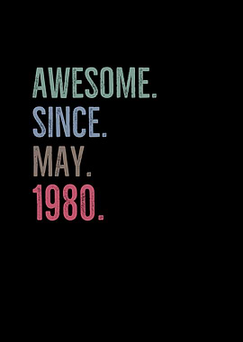 Awesome Since May 1980