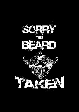 Sorry This Beard Is Taken