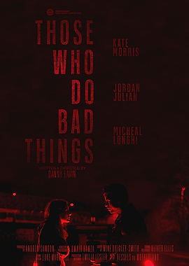 Those Who Do Bad Things