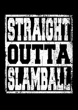 Slamball Saying funny