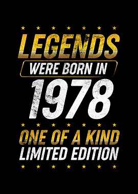 Legends were born in 1978