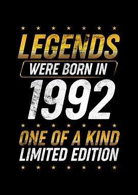 Legends were born in 1992