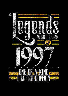 Legends were born in 1997