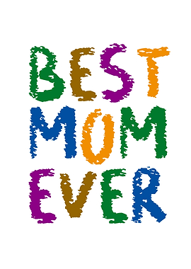 Best Mom Ever
