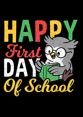 Happy First Day Of School