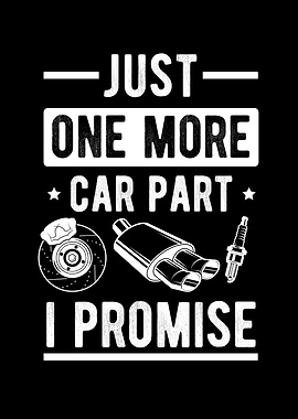 Just One More Car Part I