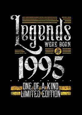 Legends were born in 1995
