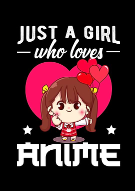 Just A Girl Who Loves