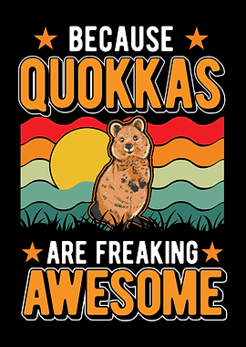 Quokkas Are Awesome
