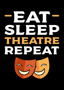 Eat Sleep Theatre