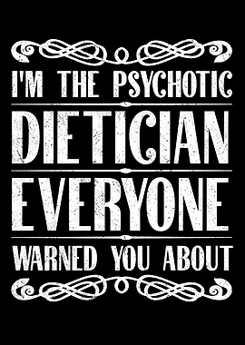 Im Psychotic Dietician