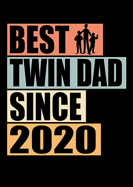 Best Twin Dad since 2020
