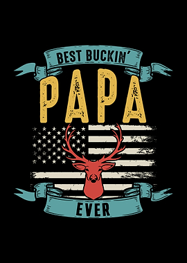 Dad Best Deer Hunting Papa