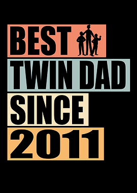 Best Twin Dad since 2011