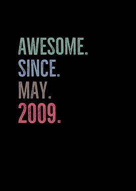 Awesome Since May 2009