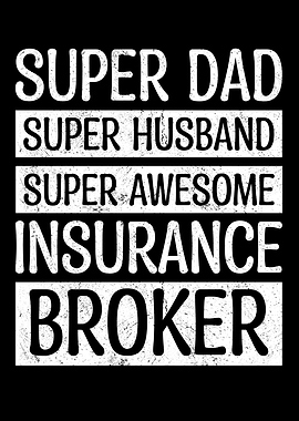 Super Dad Husband Broker