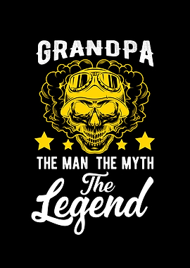 Grandpa Man The Myth The