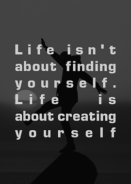 Life isnt about finding