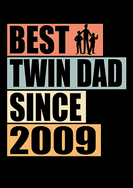 Best Twin Dad since 2009