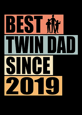 Best Twin Dad since 2019