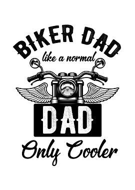 Biker Dad Like A Normal