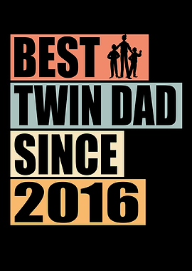 Best Twin Dad since 2016