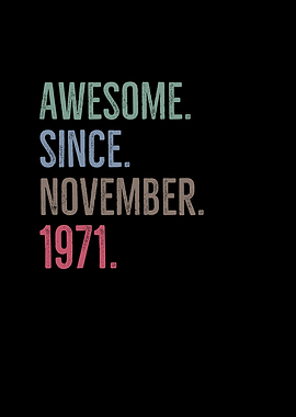 Awesome Since November