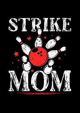 Strike Mom Bowling Spare