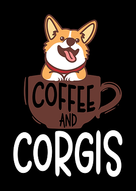 Corgi Coffee Humorous