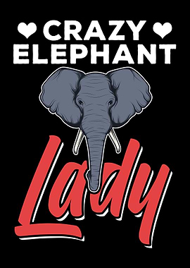 Crazy Elephant Enthusiast