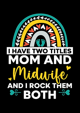 Mom And A Midwife