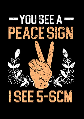 You See A Peace Sign