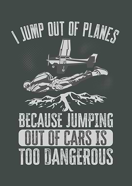 I Jump out of Planes Funny