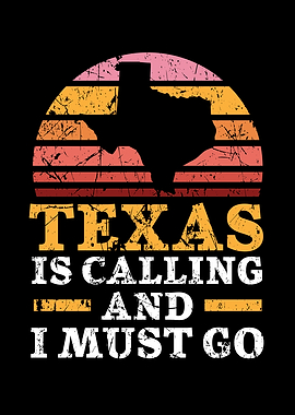 Texas Is Calling