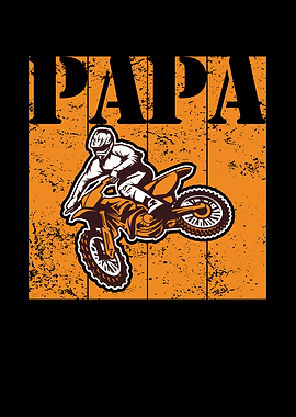 Fathers Day Dirt Bike Papa