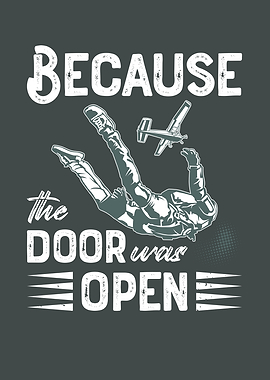 Because the Door was open